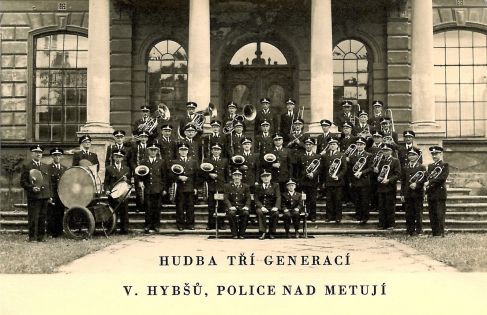 Václav Hybš - Hudba z Police nad Metují-kapelníkem otec Václava Hybše.jpg