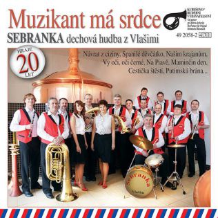 Muzikant má srdce / Sebranka-